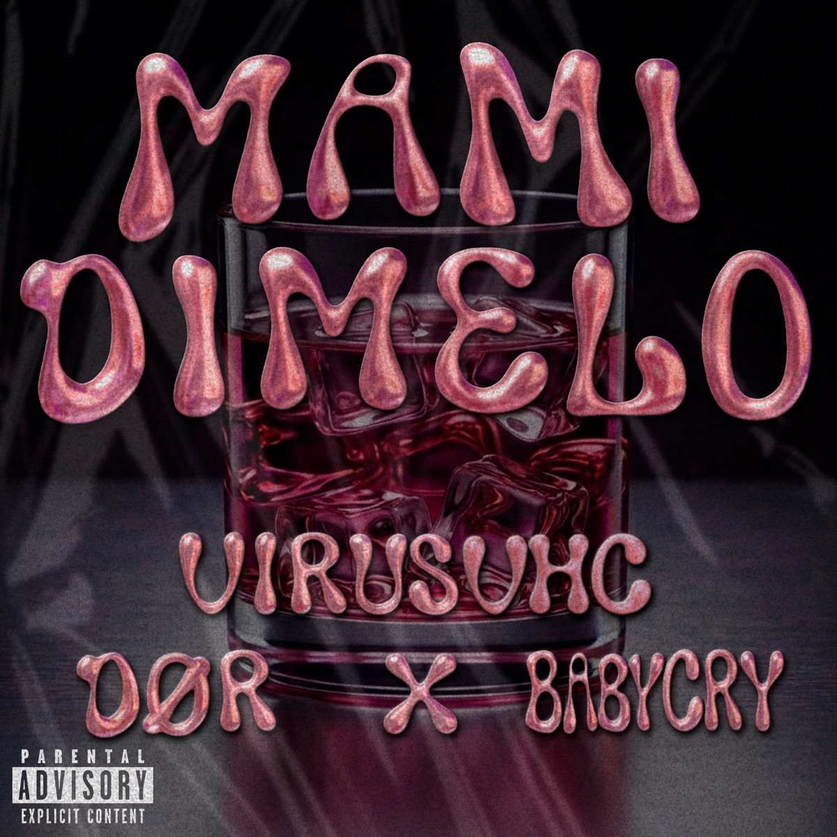 Mami Dímelo - Single by Virus VHC, BabyCry & DØR album cover