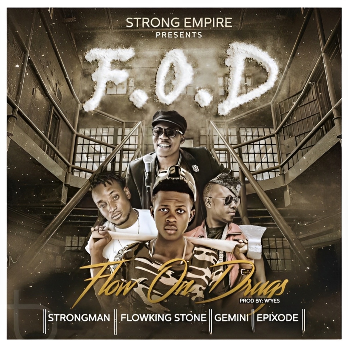 Flow on Drugs (feat. Flowkingstone & Gemini) - Single by Strongman & Epixode album cover