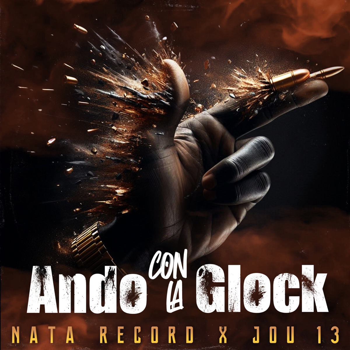 Ando Con La Glock - Single by jou 13 & Nata Record album cover