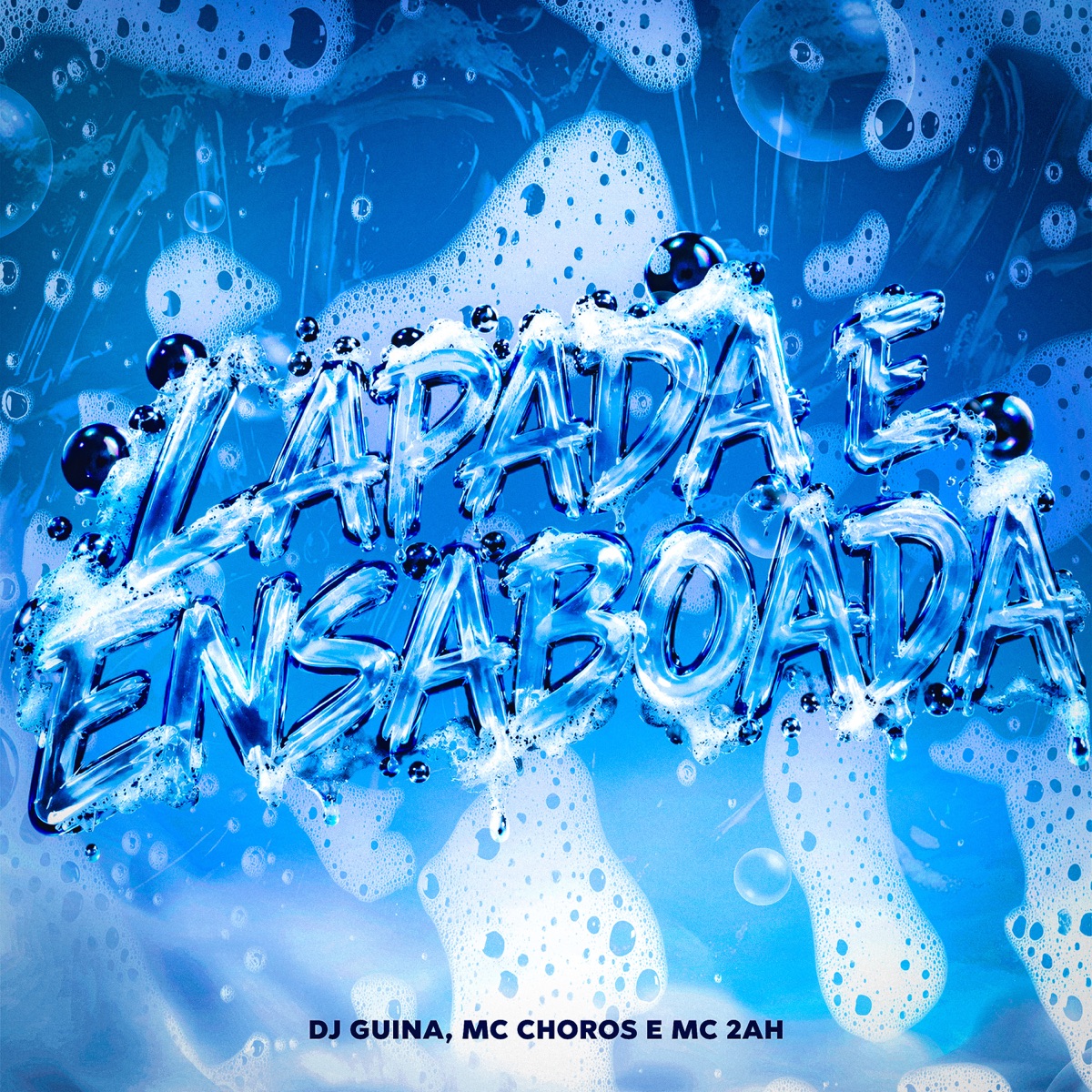 Lapada e Ensaboada - Single by MC 2AH & Mc Choros album cover