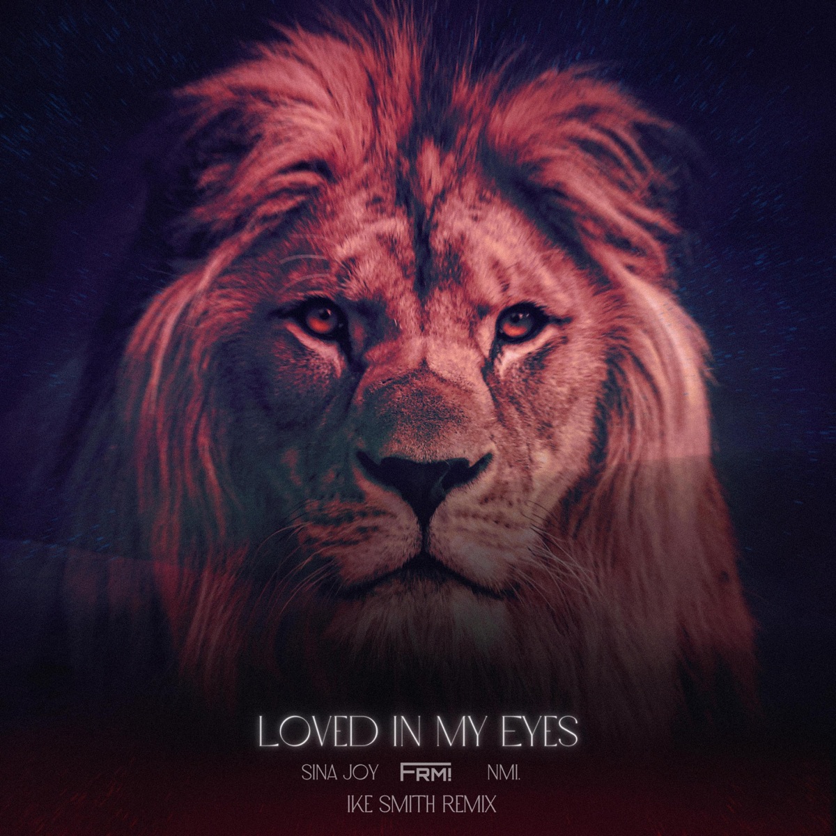 Loved in my Eyes (Ike Smith Remix) - Single by FRM! album cover