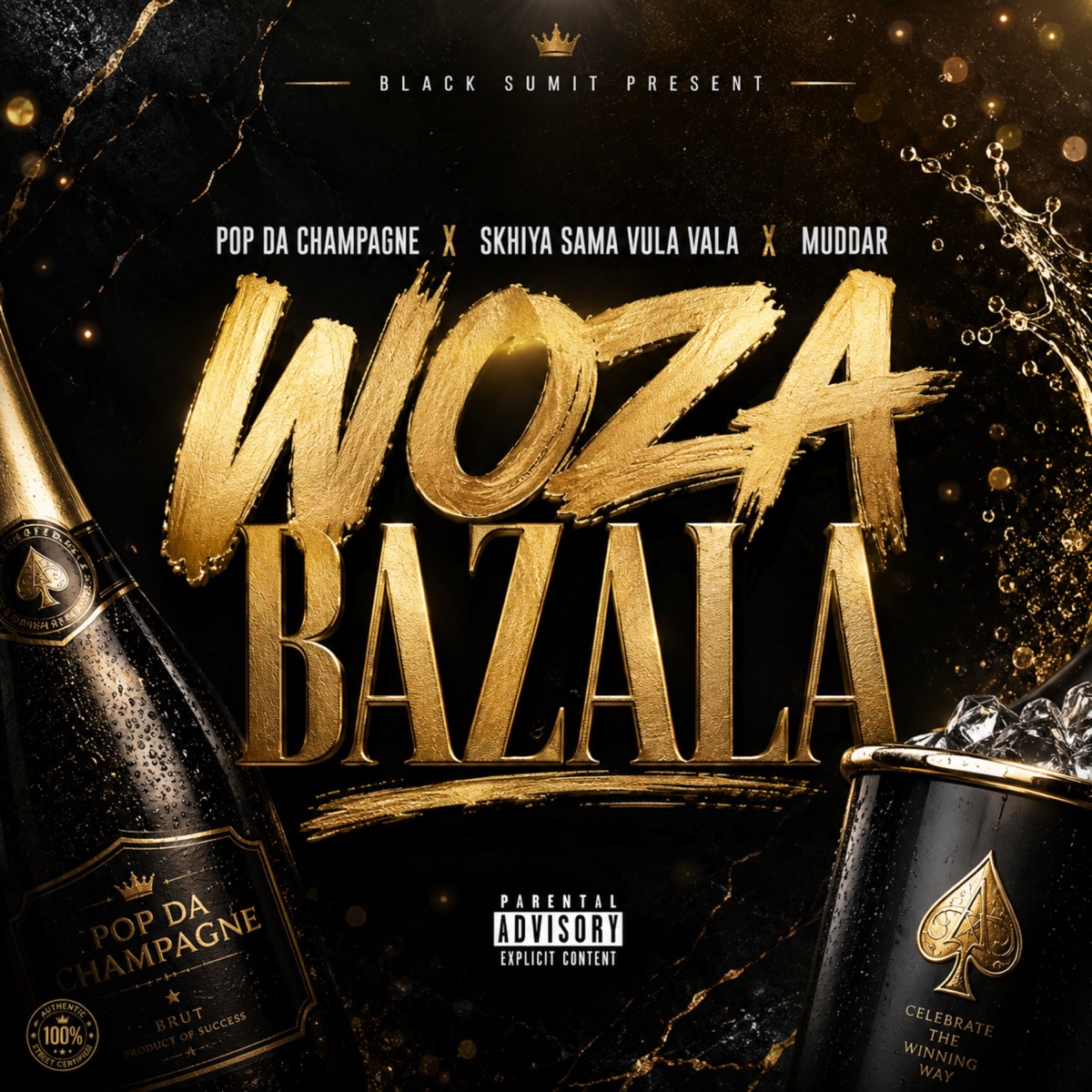 Woza bazala (with. Skhiya Sama Vula Vala) - Single by Pop Da Champagne album cover