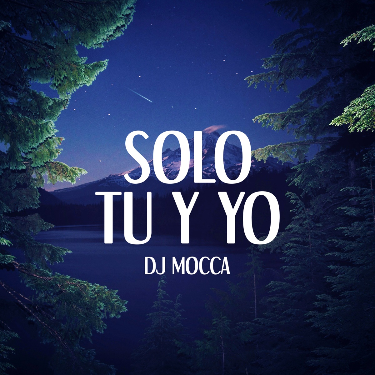 Sólo Tú y Yo (Remix) [feat. Luana & Jotape] - Single by DJ MOCCA album cover