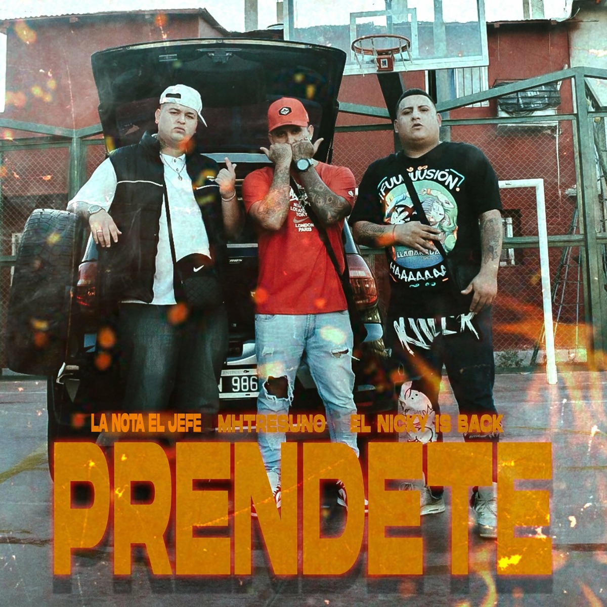 Prendete - Single by La Nota El Jefe, mhtresuno & El nicky is back album cover