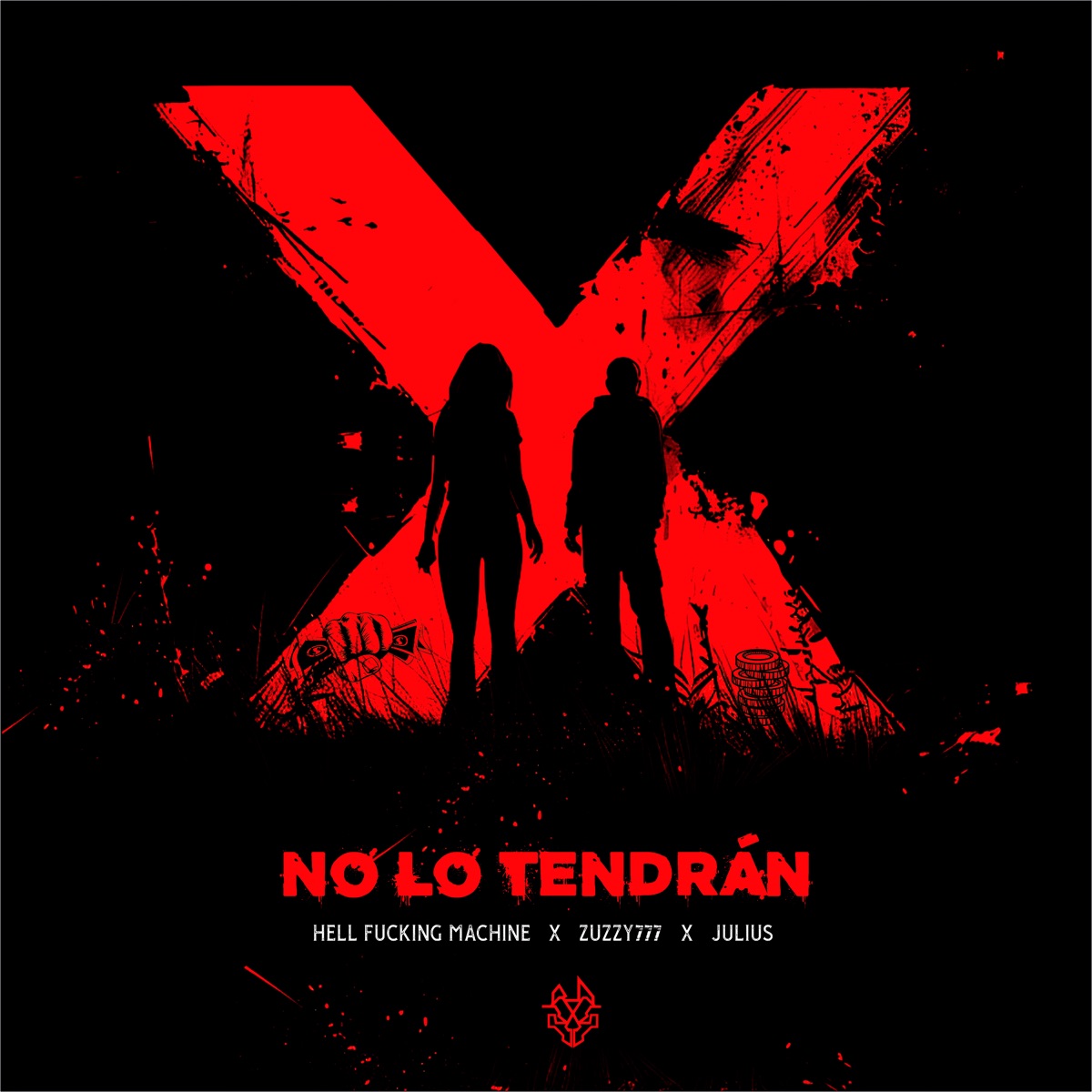 No Lo Tendrán - Single by Hell Fucking Machine, Zuzzy777 & Julius album cover