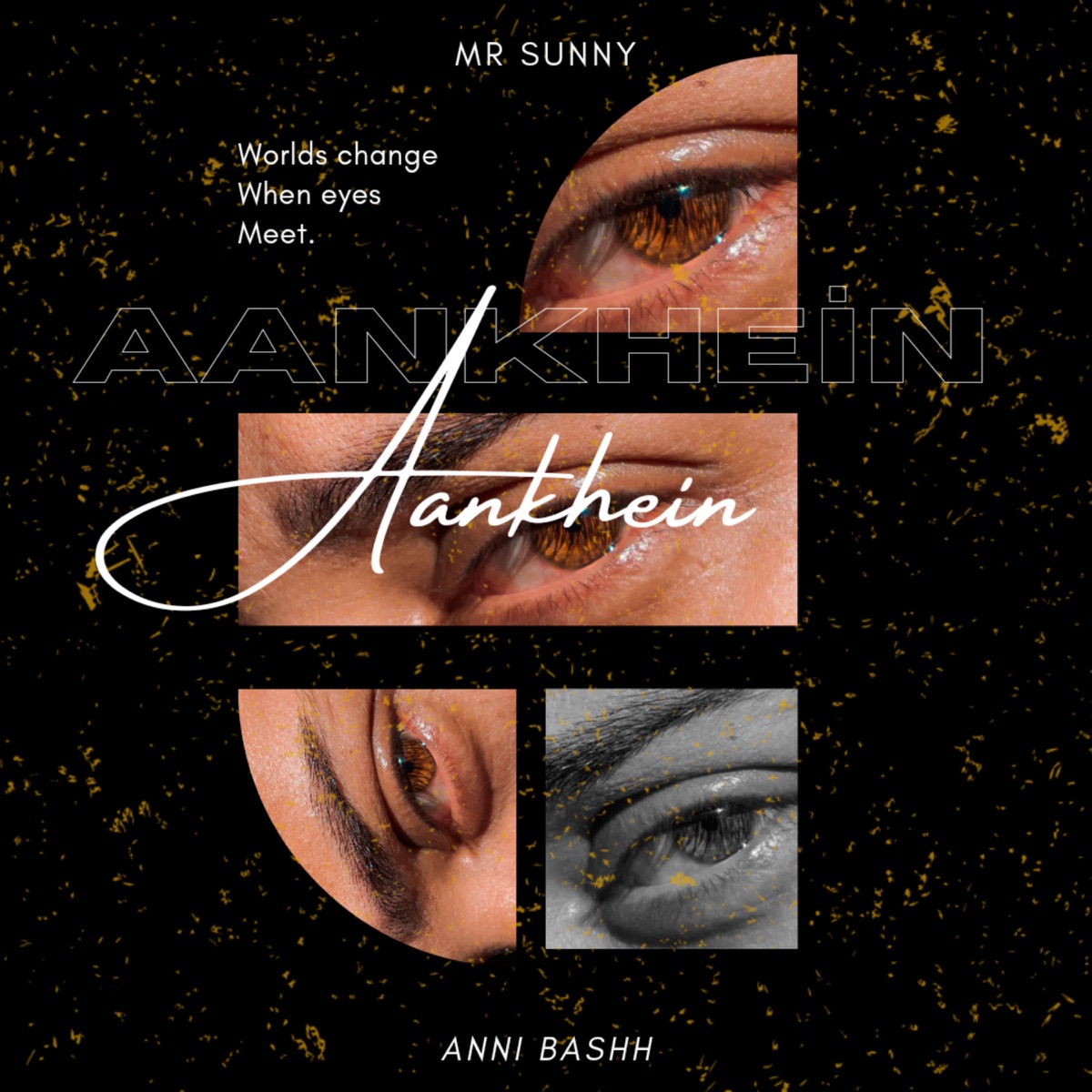 Aankhein - Single by Mr Sunny & Anni bashh album cover