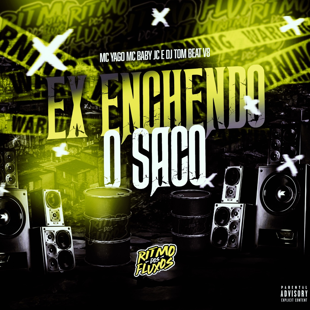 Ex Enchendo o Saco - Single by Mc Yago, DJ TOM BEAT V8 & MC Baby JC album cover