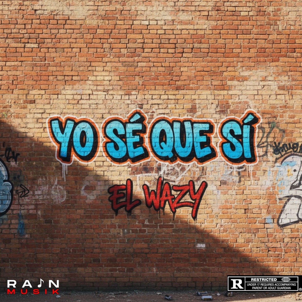 Yo Se Que Si (feat. El Wazy) - Single by Rain Musik album cover