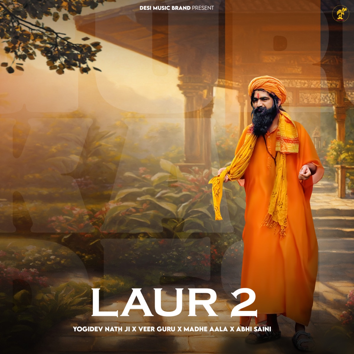 Laur 2 - Single by Yogidev Nath ji, Veer Guru & Madhe Aala album cover
