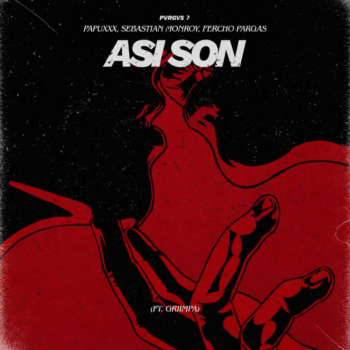 ASI SON (feat. Griimpa) - Single by PAPUXXX, Sebastian Monroy & Fercho Pargas album cover
