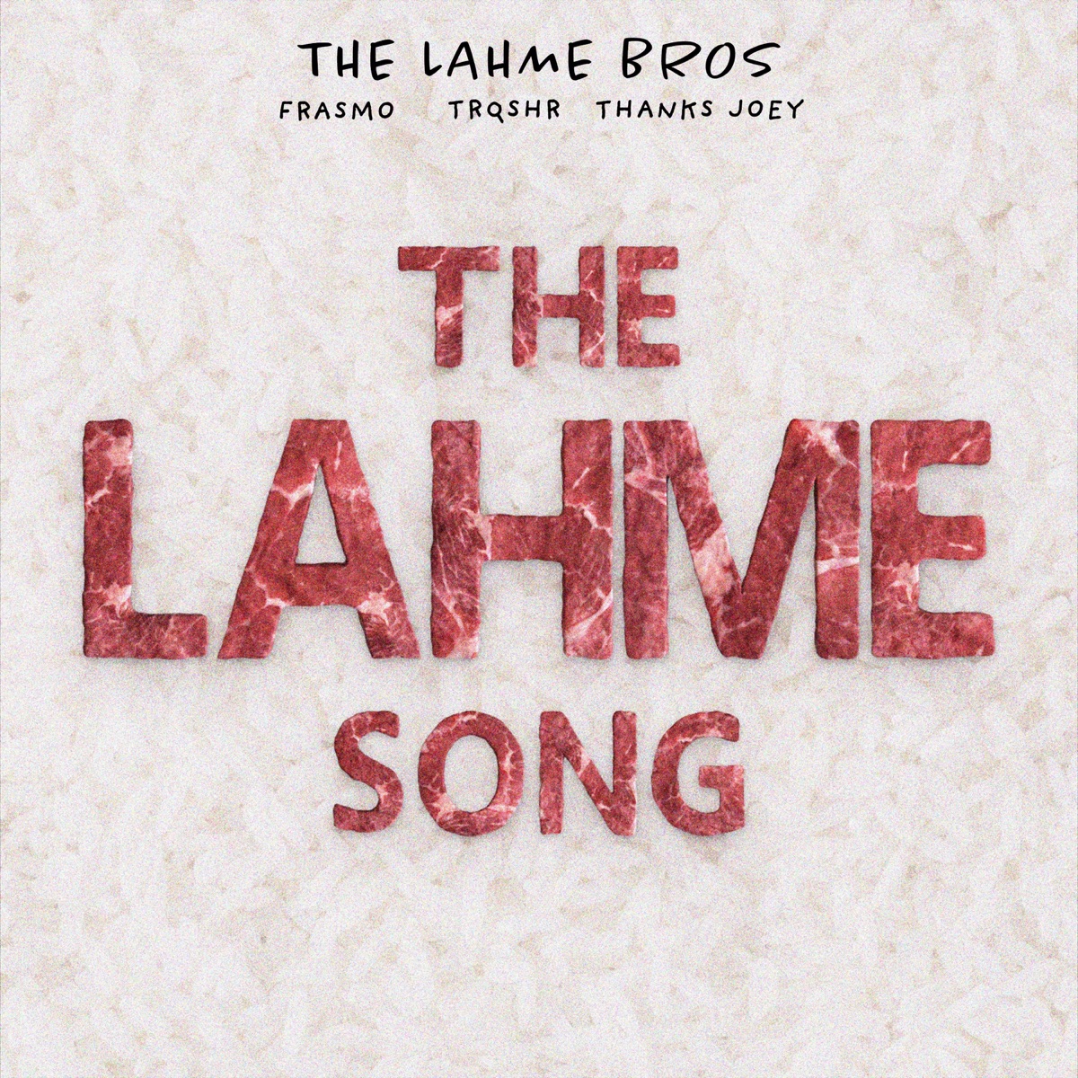 The Lahme Song - Single by frasmo, Thanks Joey & The Lahme Bros album cover