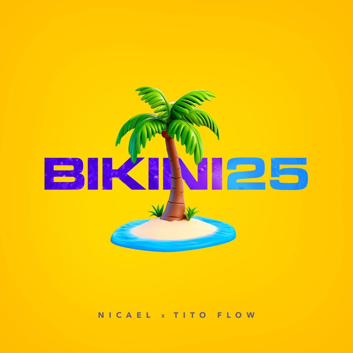 bikini25 - Single by Nicael & Tito Flow album cover