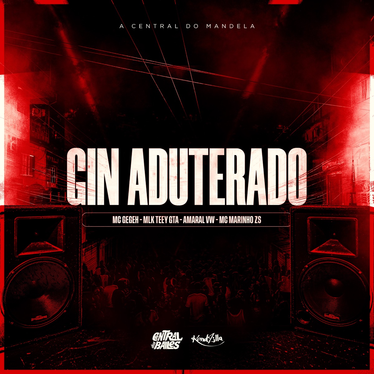 Gin Adulterado - Single by DJ Marinho ZS, MC Gegeh, MLK TEEY GTA & Amaral VW album cover