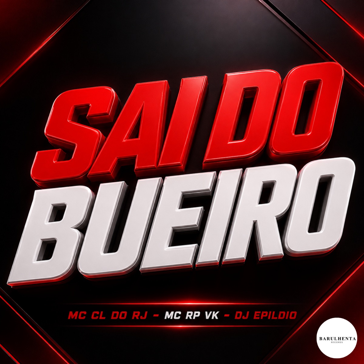 SAI DO BUEIRO - Single by Mc CL do RJ, Dj Elpidio & Mc RP VK album cover