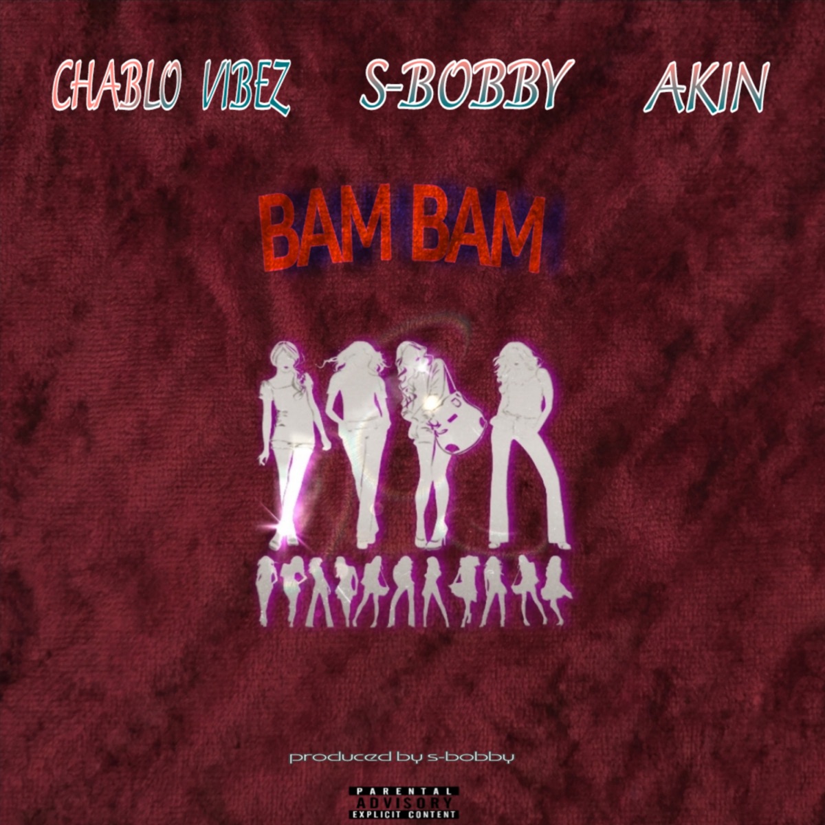 Bam Bam - Single by Chablo vibez, S-Bobby & Akin album cover
