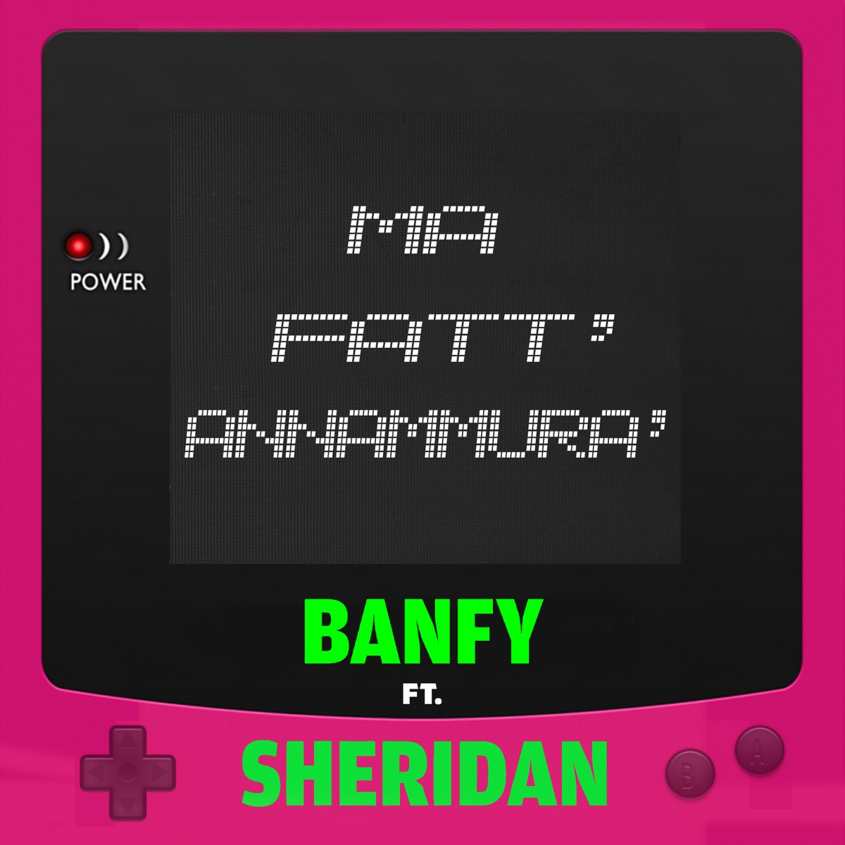 Ma Fatt' Annammura' (feat. Sheridan) - Single by Banfy album cover