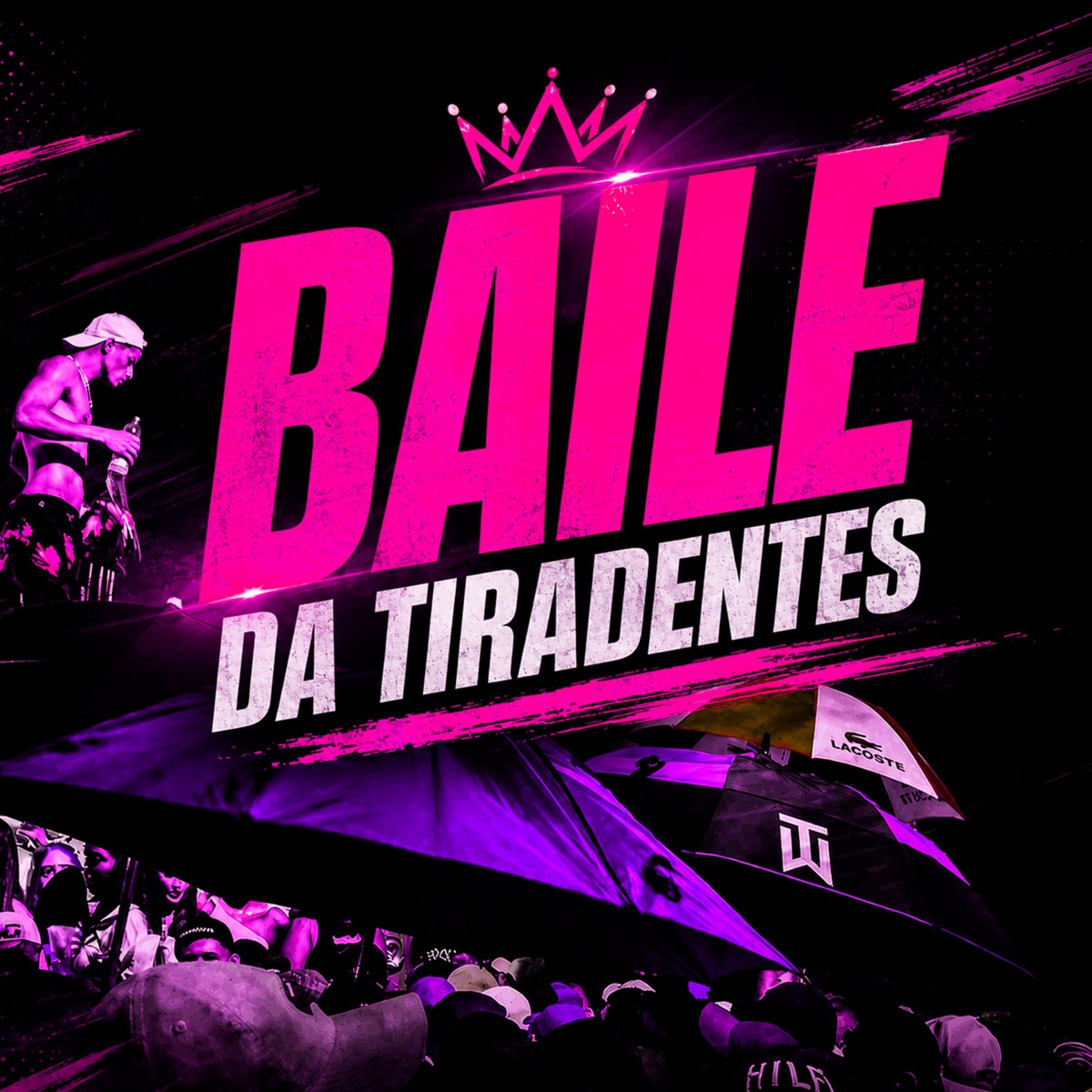 BAILE DA TIRADENTES - Single by Mc Donzela, DJ BL & DJ LEEVY album cover