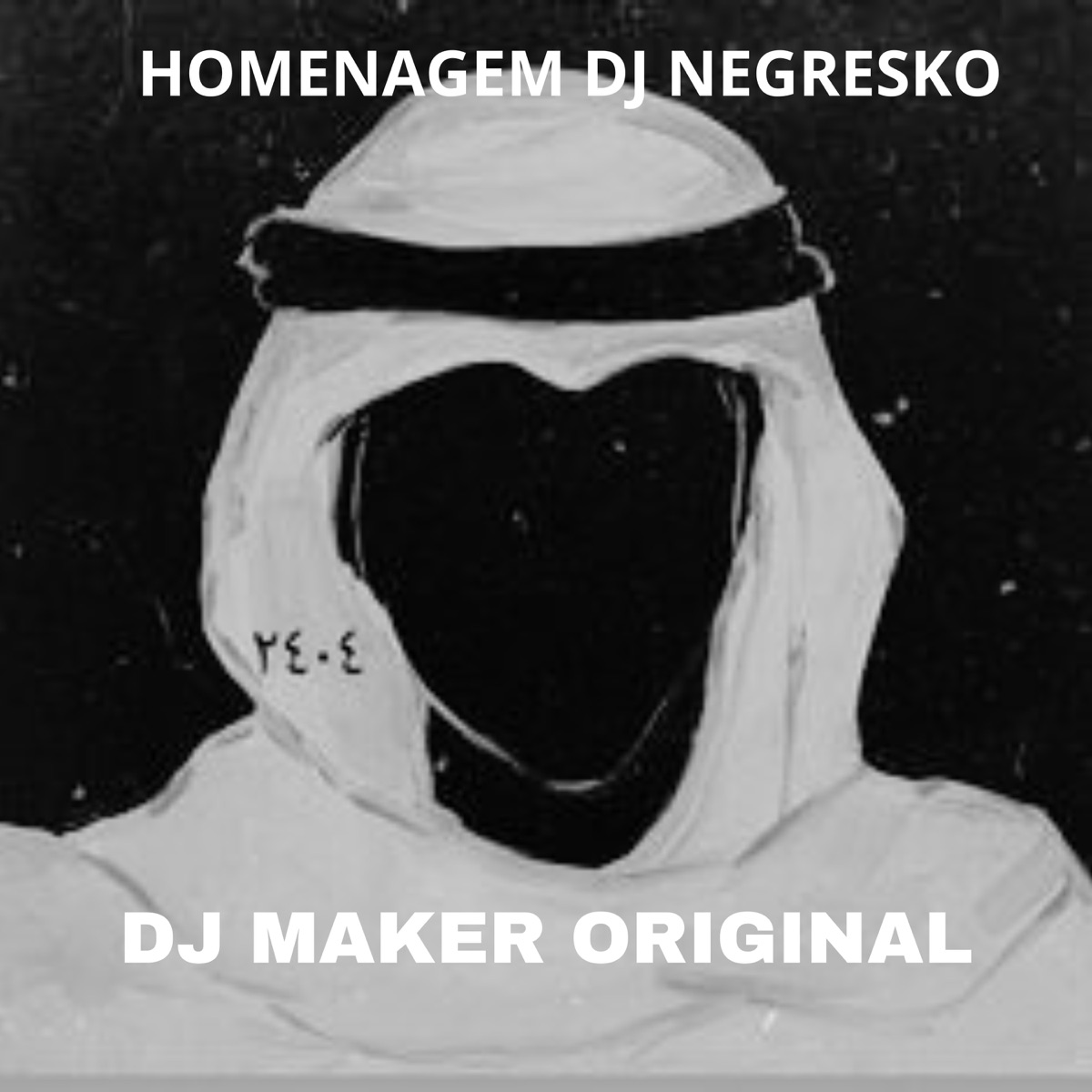Homenagem Dj Negresko - Single by Dj Maker Original album cover