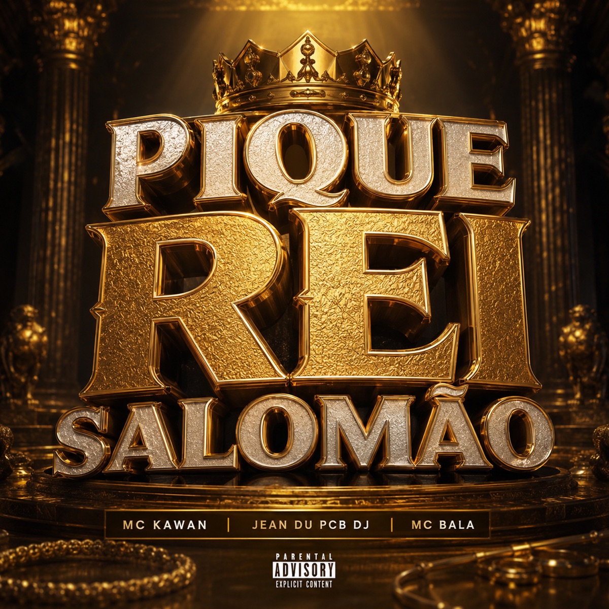 Pique Rei Salomão - Single by Jean du PCB DJ, Mc Bala & MC Kawan album cover