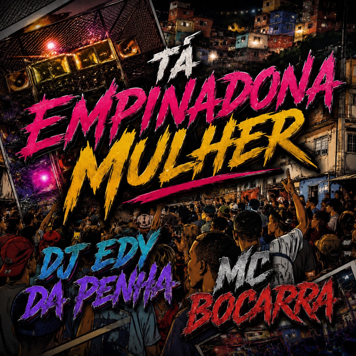 Tá Empinadona Mulher - Single by MC Bocarra album cover