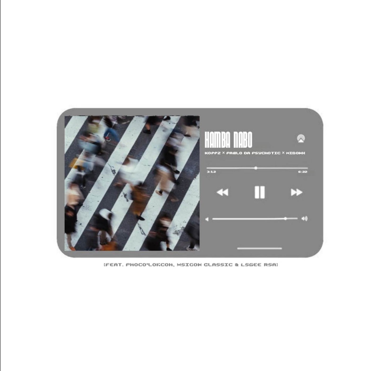 Hamba Nabo (Original) [feat. Phoco'lokcoh, Msigow Classic & LsGee Rsa] - Single by Koppz, WidowX & Pablo Da Psychotic album cover