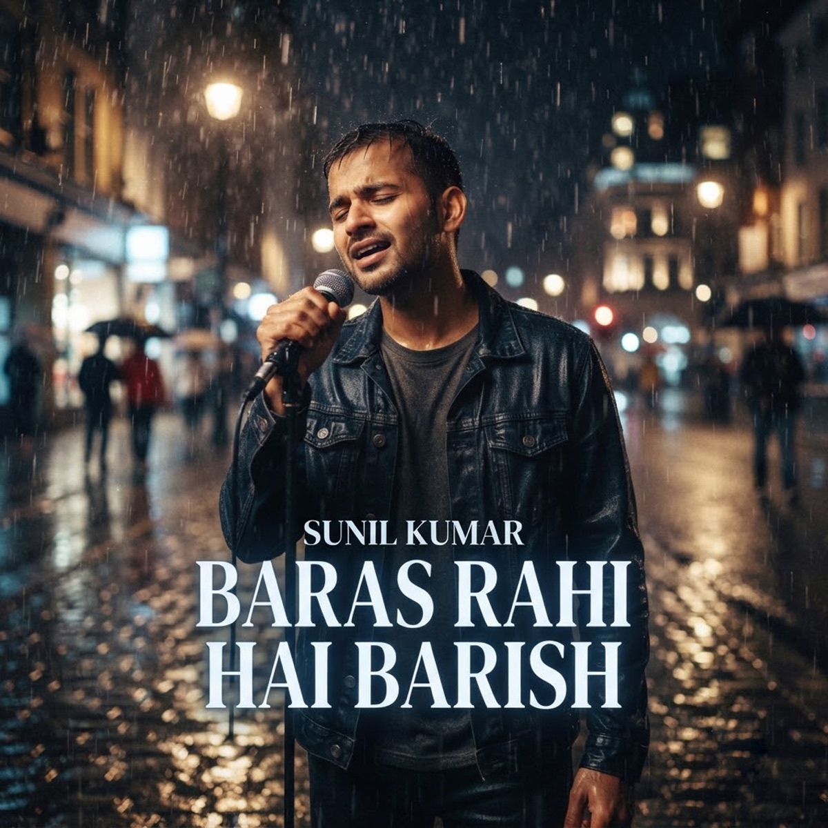 Baras Rahi Hai Barish - Single by Sunil Kumar album cover