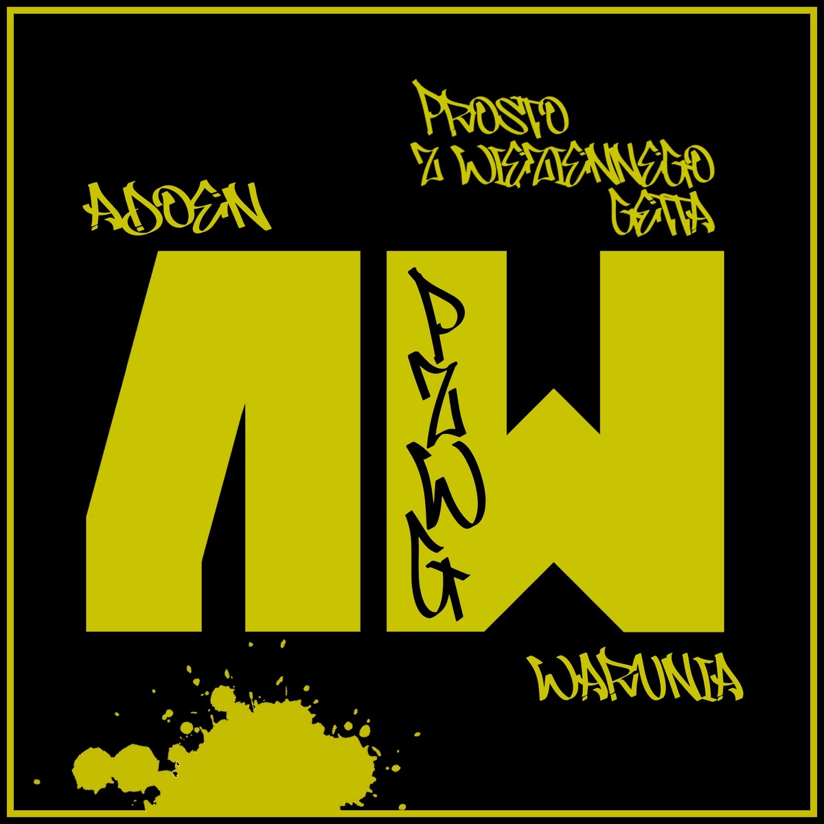 Prosto Z Więziennego Getta by Adoen & WARUNIA album cover