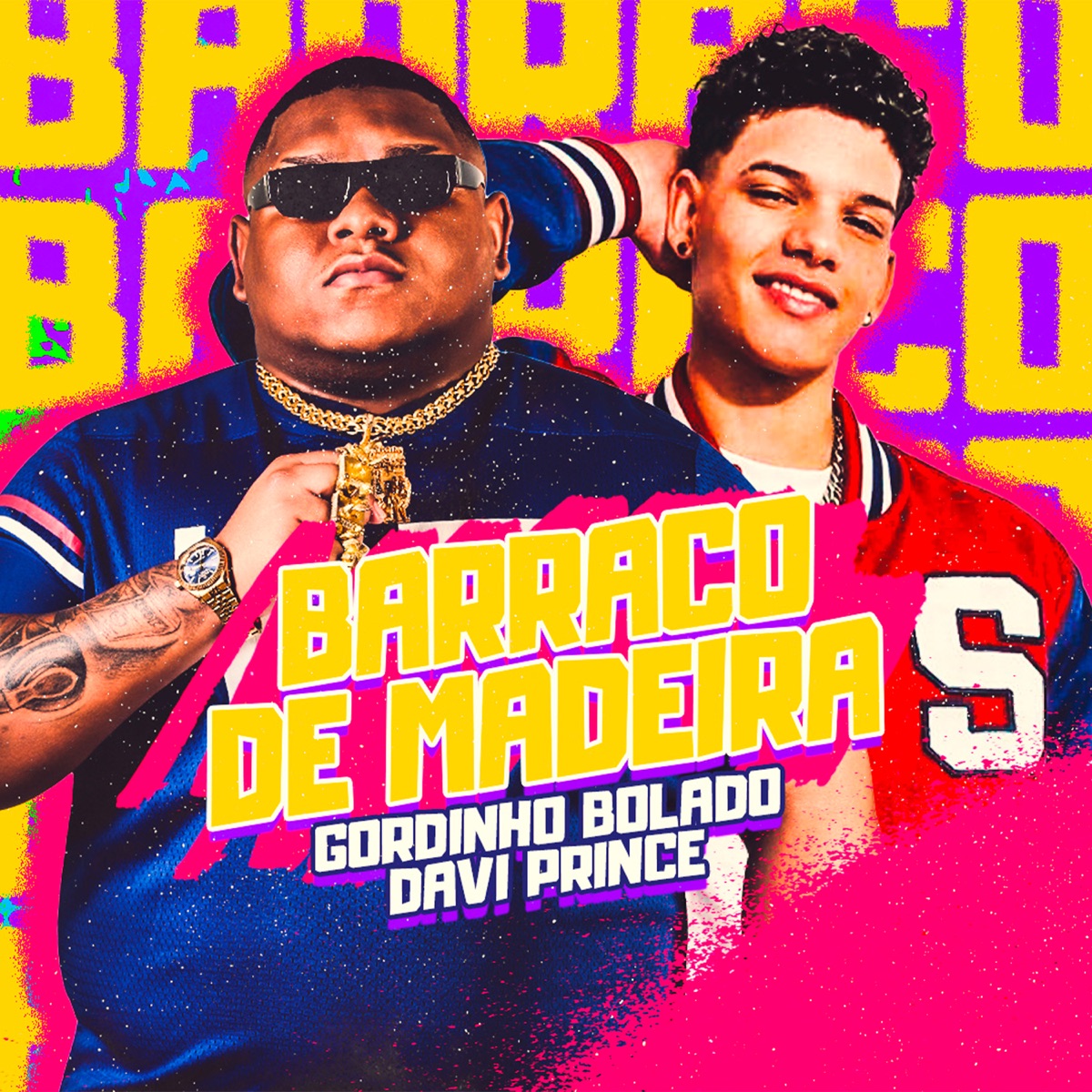 Barraco de Madeira - Single by Gordinho Bolado & Davi Prince album cover
