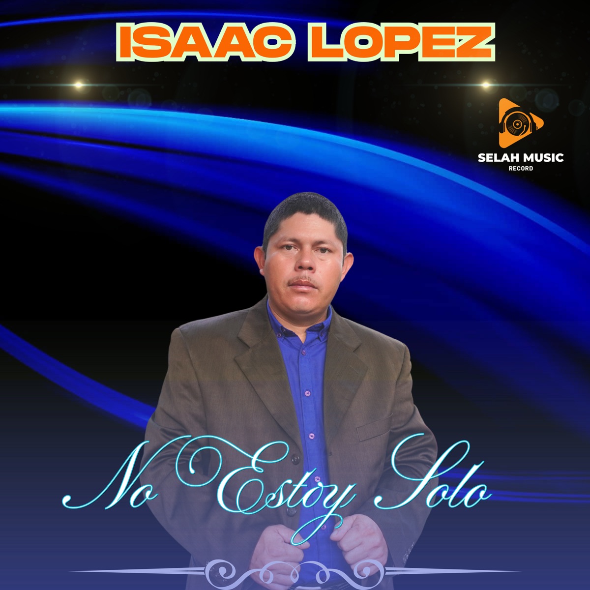 No Estoy Solo - Single by Isaac Lopez album cover