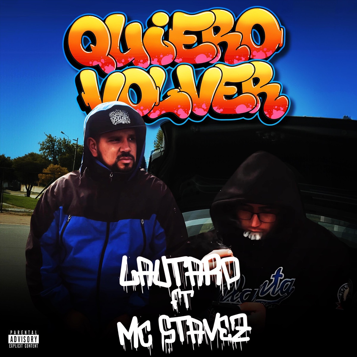 Quiero Volver (feat. MC Stavez) - Single by Lautaro album cover