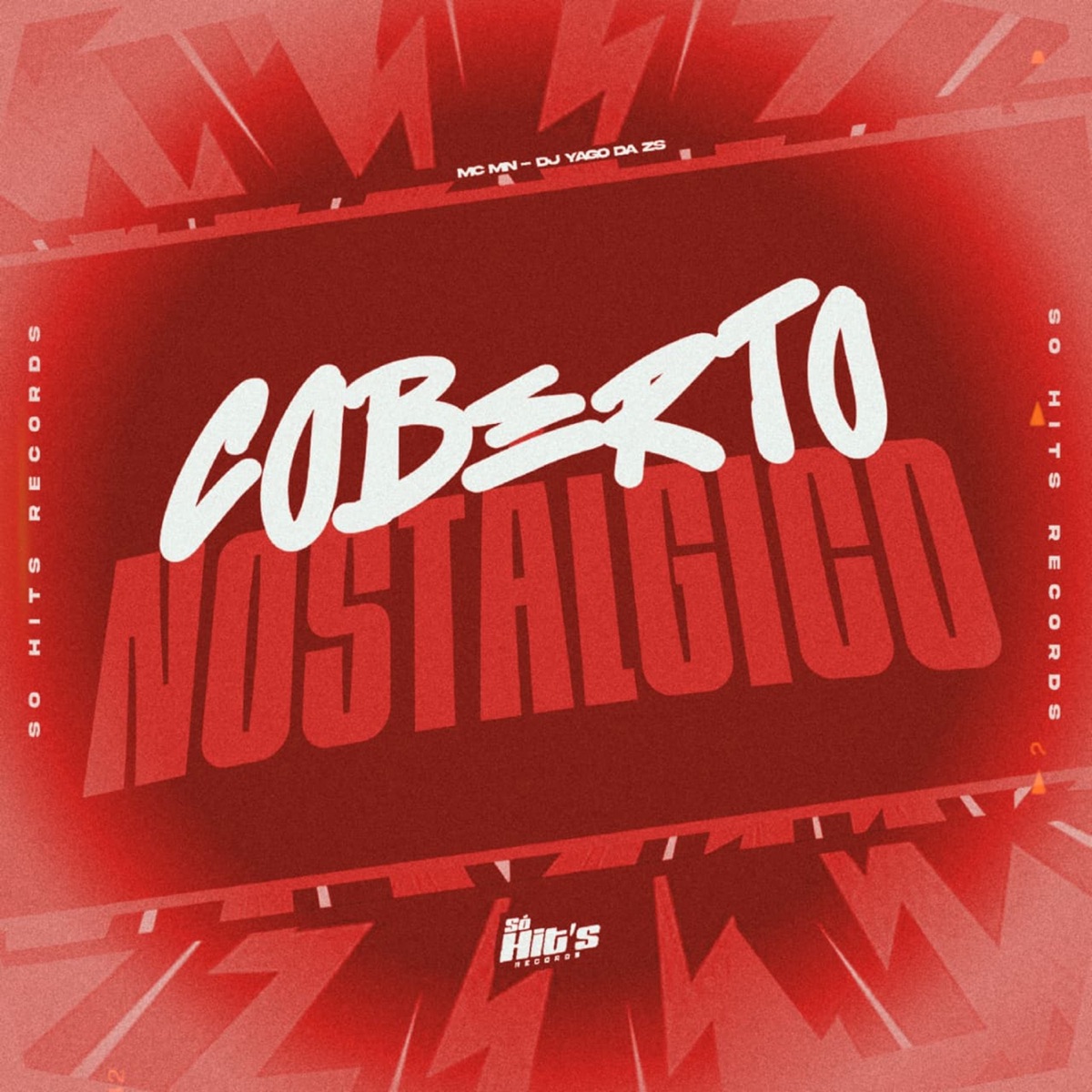 Coberto Nostalgico - Single by DJ YAGO DA ZS & MC MN album cover