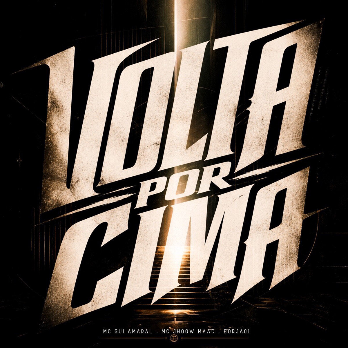 Volta por Cima - Single by Mc Gui Amaral, Mc Jhoow Maac & Borja01 album cover
