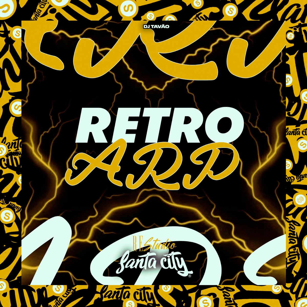 Retroarp (feat. SANTA CITY) - Single by DJ TAVÃO, RE studio & MC GW album cover