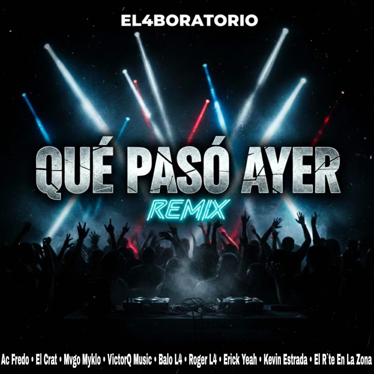 Que Paso Ayer (REMIX) - Single by Balo L4 album cover