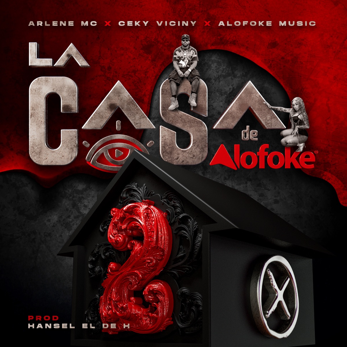 La Casa de Alofoke 2 - Single by Arlene MC, Ceky Viciny & Alofoke Music album cover