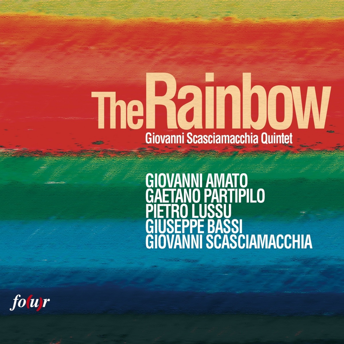 The Rainbow by Giovanni Scasciamacchia Quintet album cover