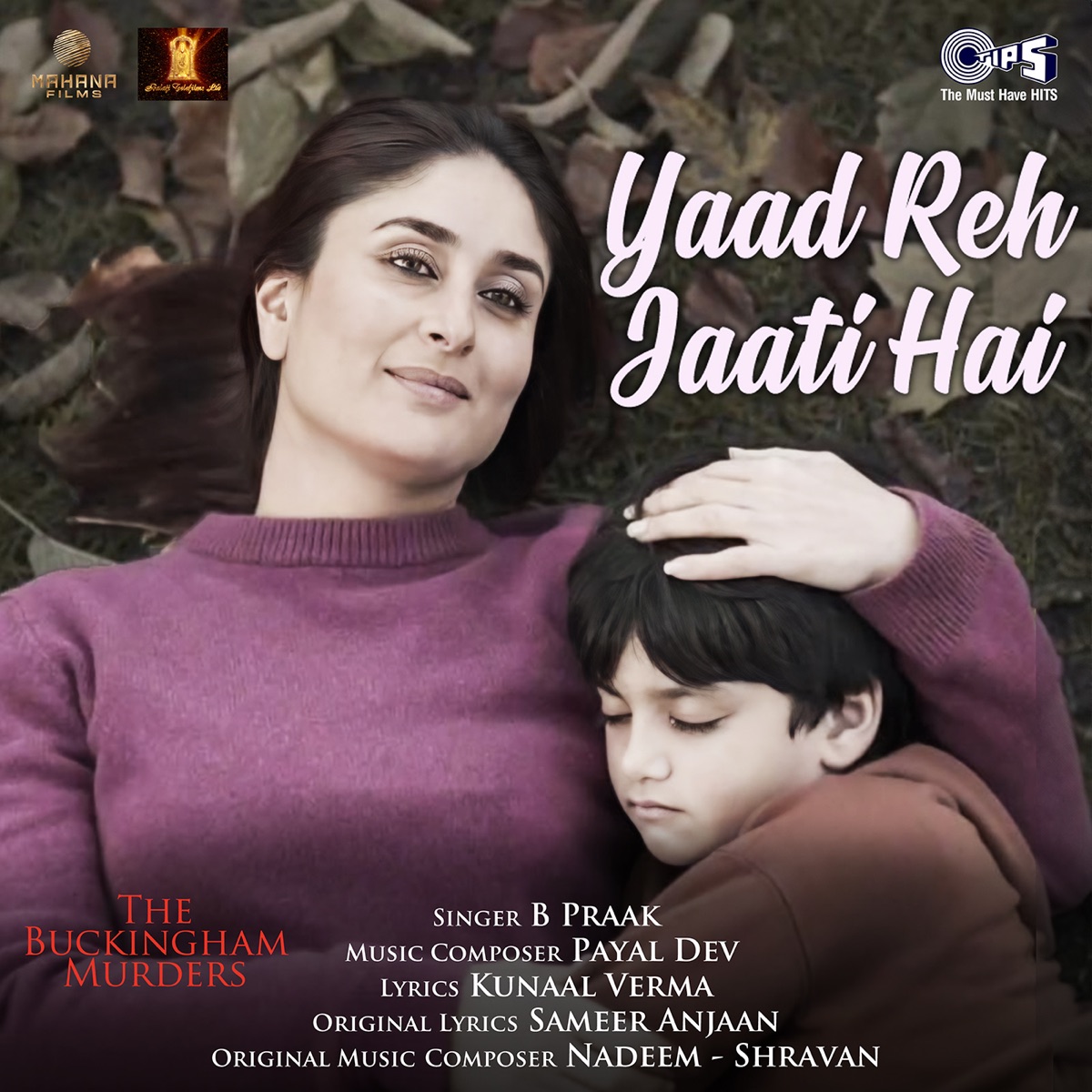 Yaad Reh Jaati Hai (From "The Buckingham Murders") - Single by Kunaal Verma, Payal Dev & B. Praak album cover