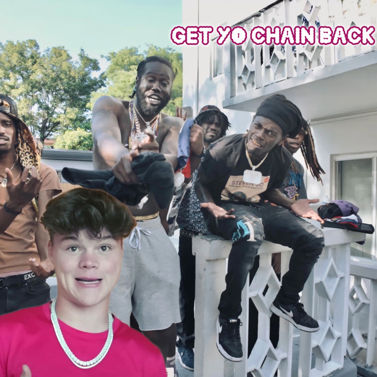 Get Yo Chain Back! - Single by Steven Jo album cover