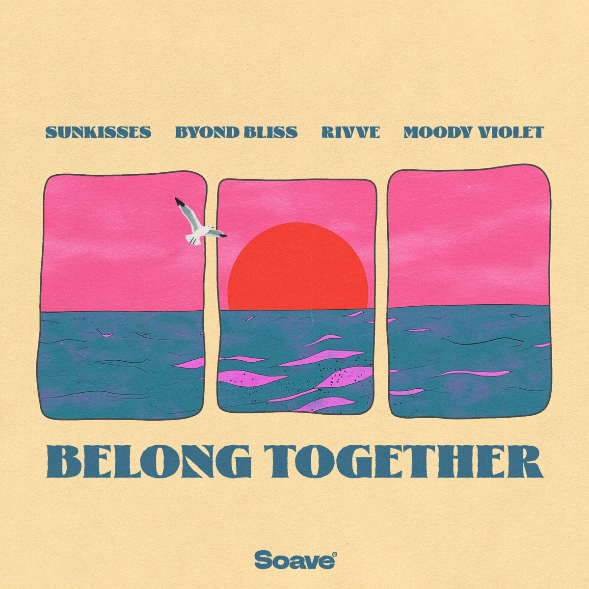 Belong Together - Single by Sunkisses, Rivve, Moody Violet & Byond Bliss album cover