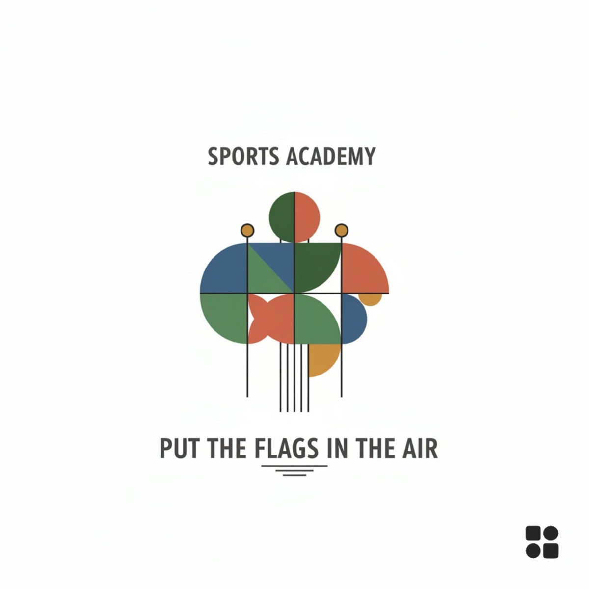 Put the Flags in the Air - Single by Sports Academy album cover