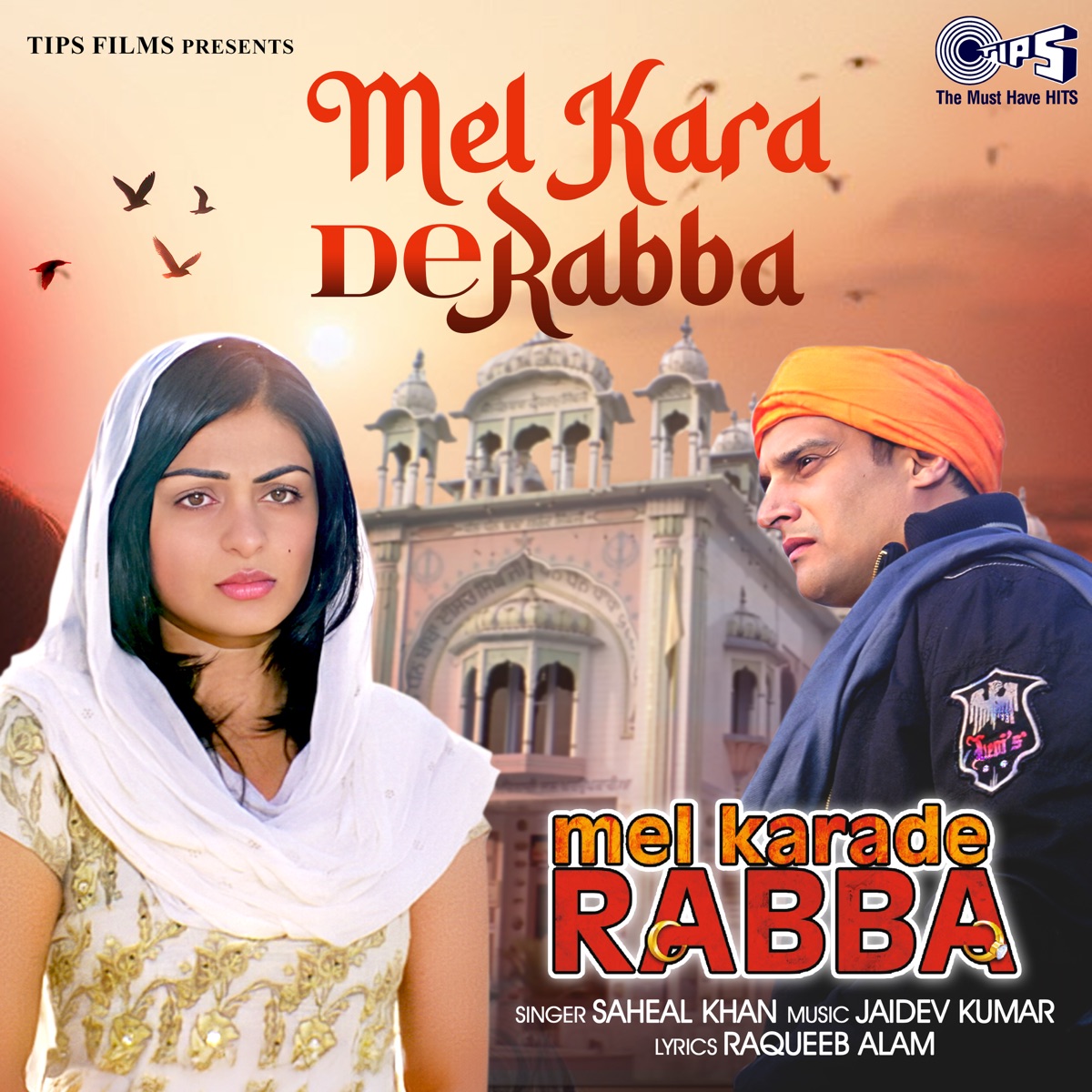 Mel Karade Rabba (From "Mel Karade Rabba") - Single by Raqueeb Alam, Jaidev Kumar & Saheal Khan album cover