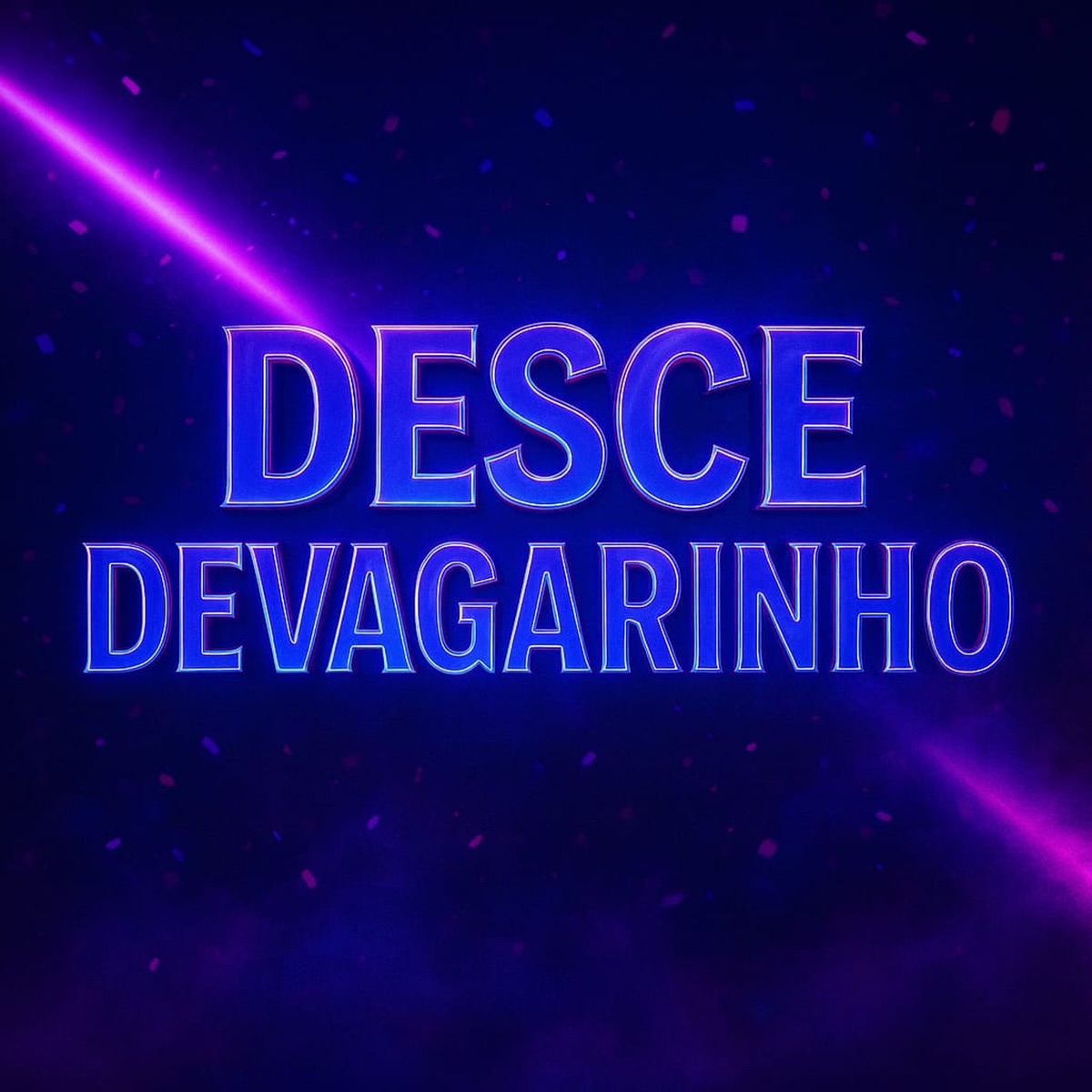 Desce de Vagarinho - Single by FP DELAS, Mc RB & DJ JUNIOR DA SERRA album cover