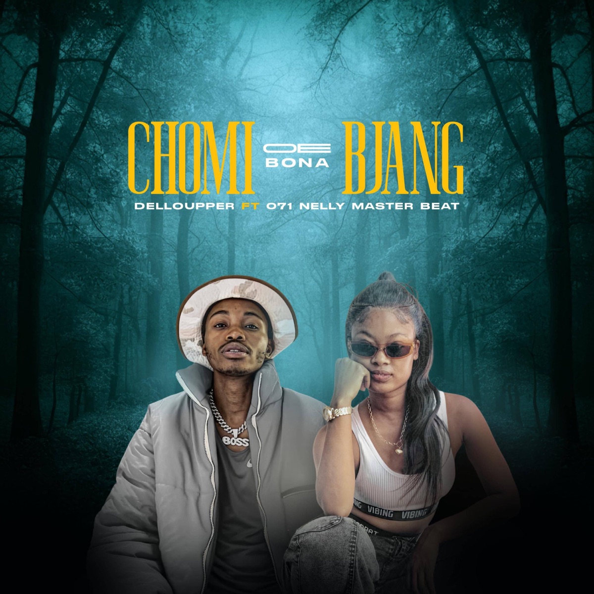 Chomi oe bone bjang (feat. DelloupperRSA & 071 Nelly master beat) [Radio Edit] - Single by Delloupper album cover