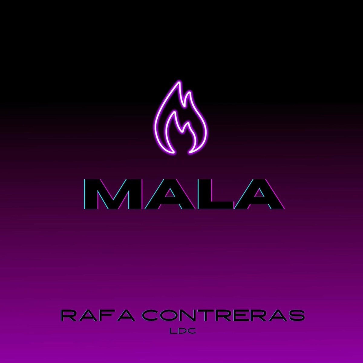 Mala - Single by Rafa Contreras album cover