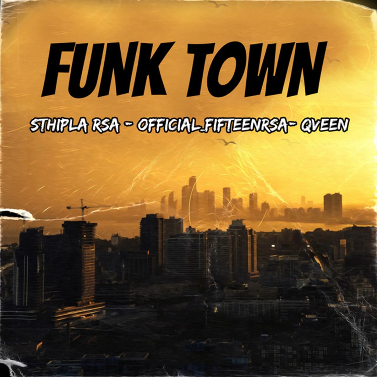 Funk Town - Single by Sthipla rsa, Official_Fifteenrsa & Qveen album cover