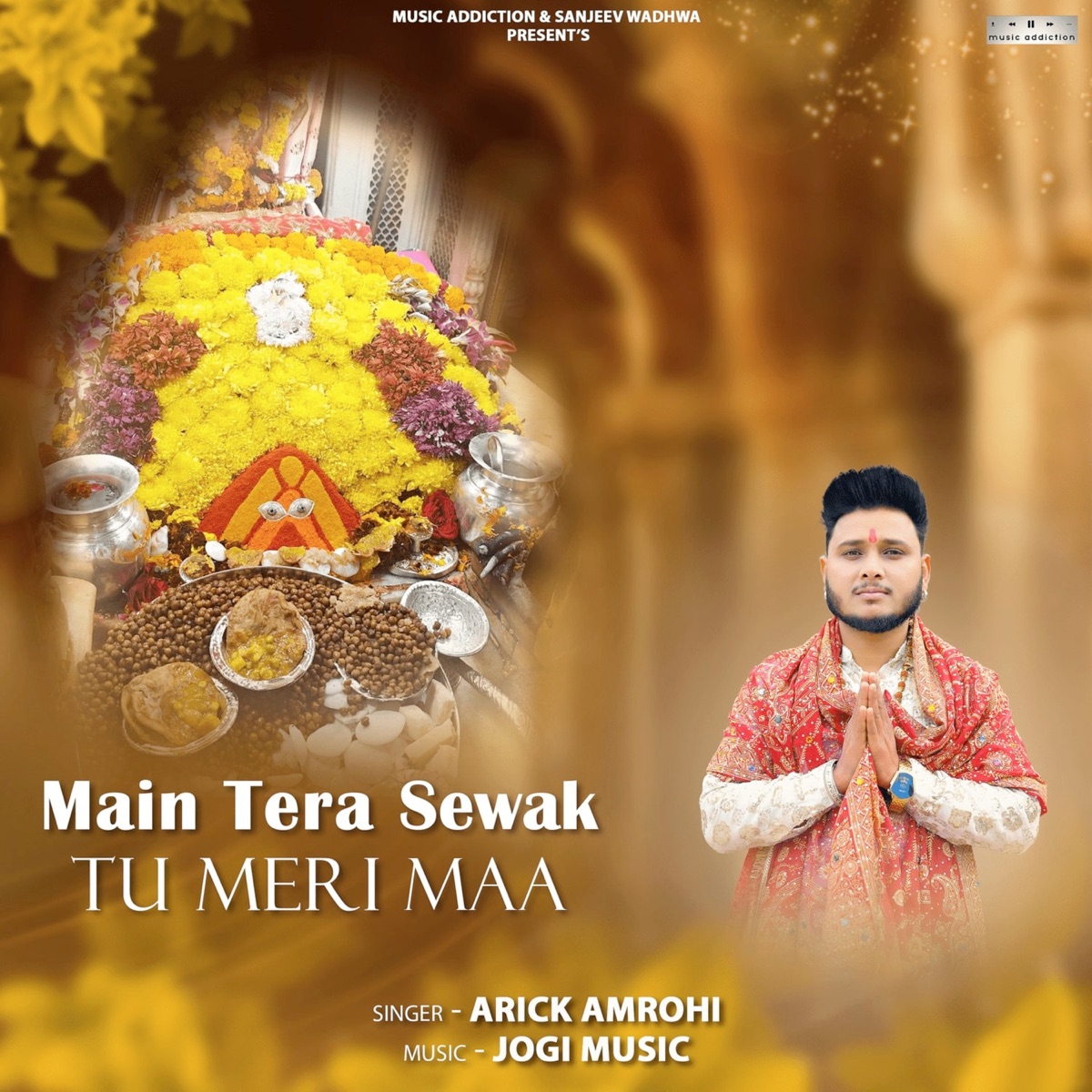 Main Tera Sewak Tu Meri Maa (feat. Raviraj) - Single by Arick & Jogi Music album cover