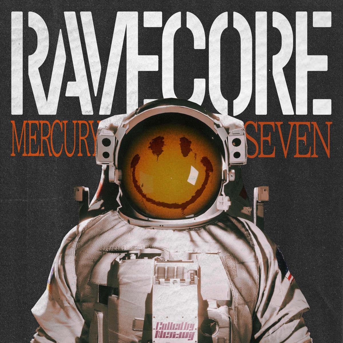 Ravecore -Mercury Seven- by Called by Mercury album cover