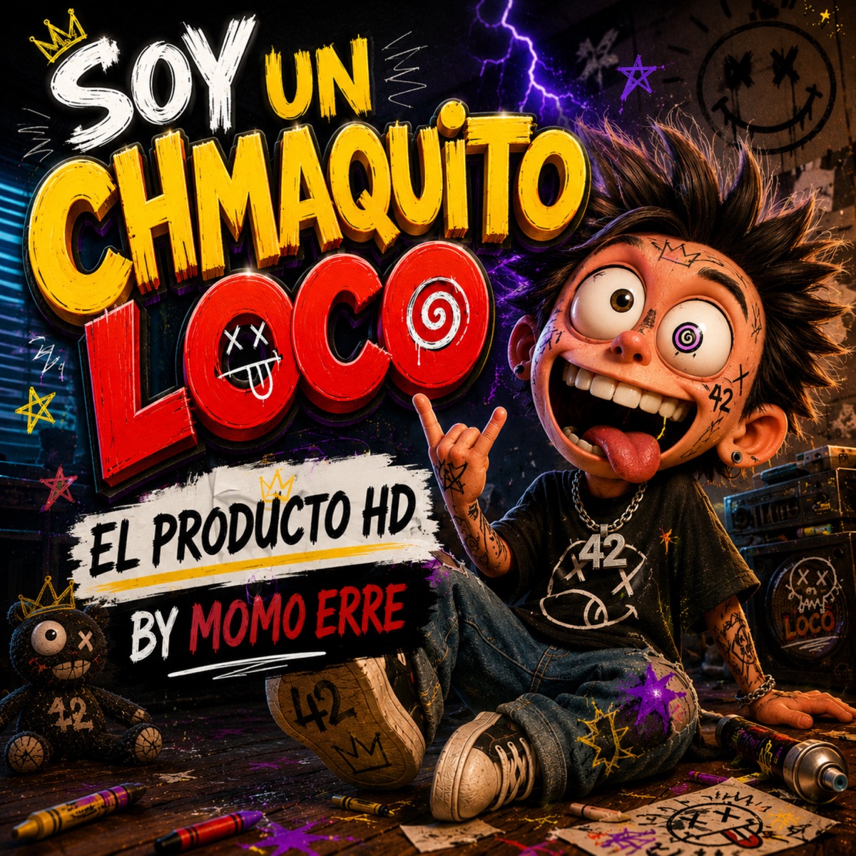 Soy un Chamaquito Loco - Single by El Producto HD & Momo Erre album cover