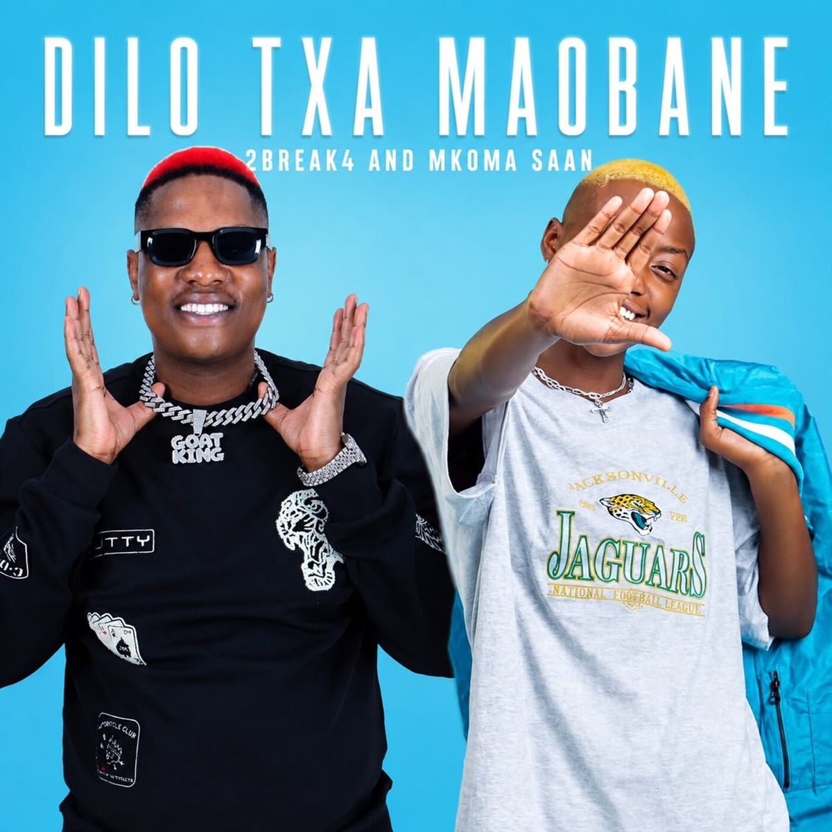 Dilo Txa Maobane - Single by 2Break4 & Mkoma Saan album cover