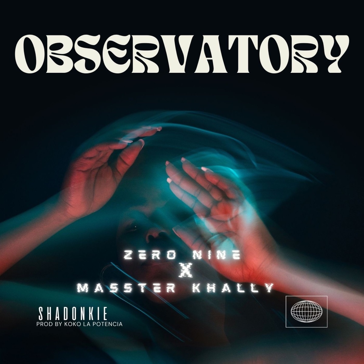 Observatory (feat. Zero Nine) - Single by masster khally album cover